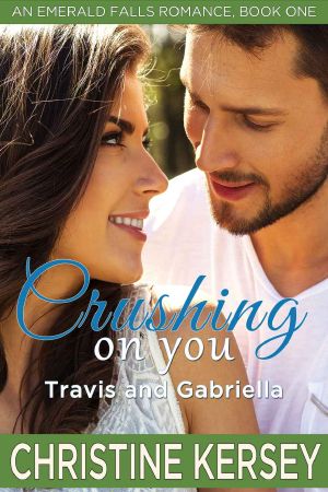 [Emerald Falls 01] • Crushing On You · Travis and Gabriella